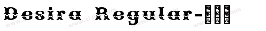 Desira Regular字体转换 Desira Regular字体转换